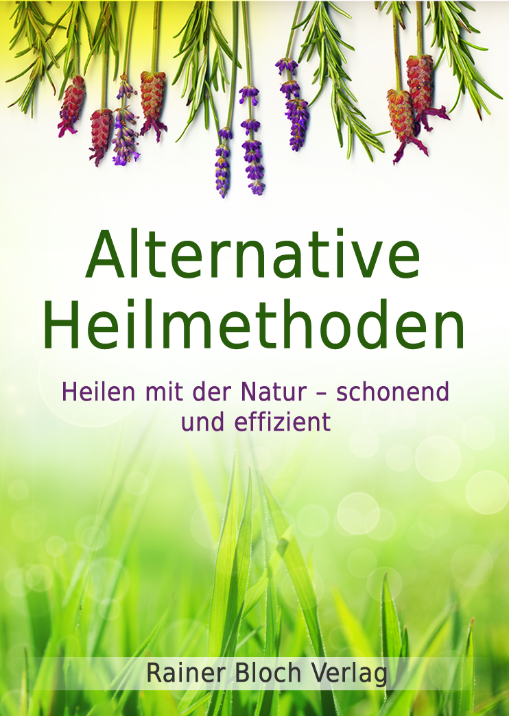 Alternative Heilmethoden Naturmedizin