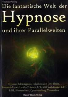 Hypnose und Parallelwelten